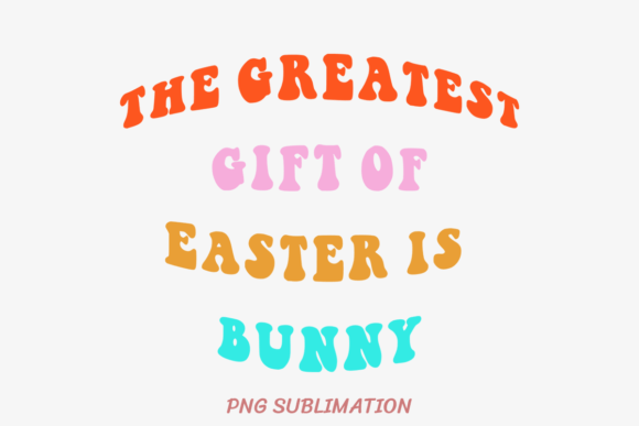 Gift of Easter Bunny 1 PNG Sublimation: A Strategic Asset for Seasonal Branding