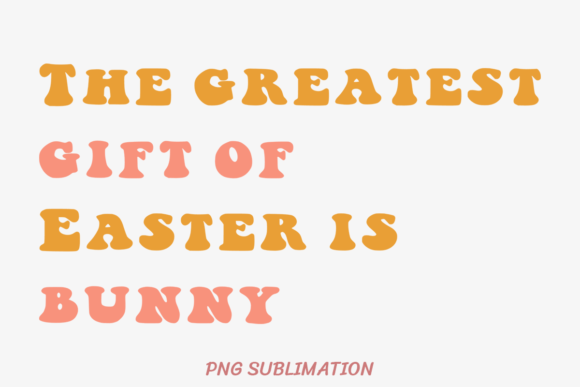Gift of Easter Bunny 3 PNG Sublimation