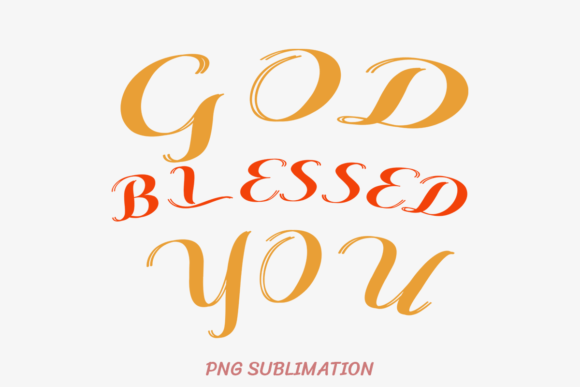 God Blessed You 2 Easter PNG Sublimation Design