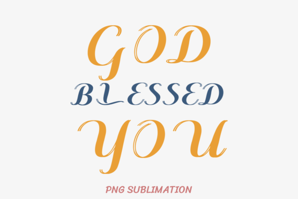 God Blessed You 3 Easter PNG Sublimation