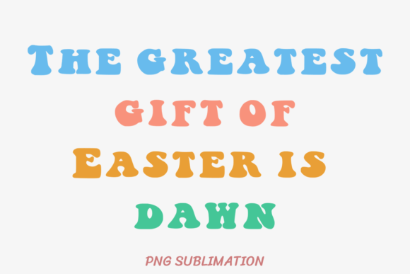 Unlocking Creativity with the Gift of Easter Dawn 2 PNG Sublimation